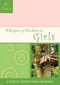 Whispers of Wisdom for Girls (365 Daily) Kindle Edition