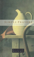Simple Prayers: A Daybook of Conversations With God Hardcover