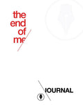 The End of Me Study Journal Paperback