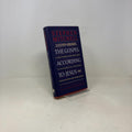 The Gospel According to Jesus: A New Translation and Guide to His Essential Teachings for Believers and Unbelievers