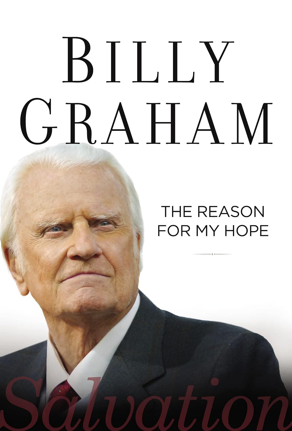The Reason for My Hope: Salvation Hardcover