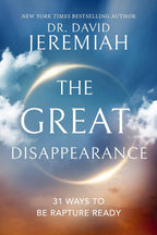 The Great Disappearance: 31 Ways to Be Rapture Ready: 2 Hardcover