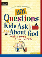 801 Questions Kids Ask About God: With Answers from the Bible (Heritage Builders) Paperback