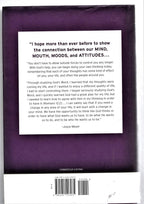 The Mind Connection: How the Thoughts You Choose Affect Your Mood, Behavior, and Decisions