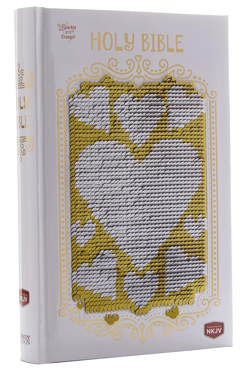 Sequin Sparkle and Change Bible: Silver and Gold NKJV: NKJV, Sequin Sparkle and Change: Silver and Gold Hardcover