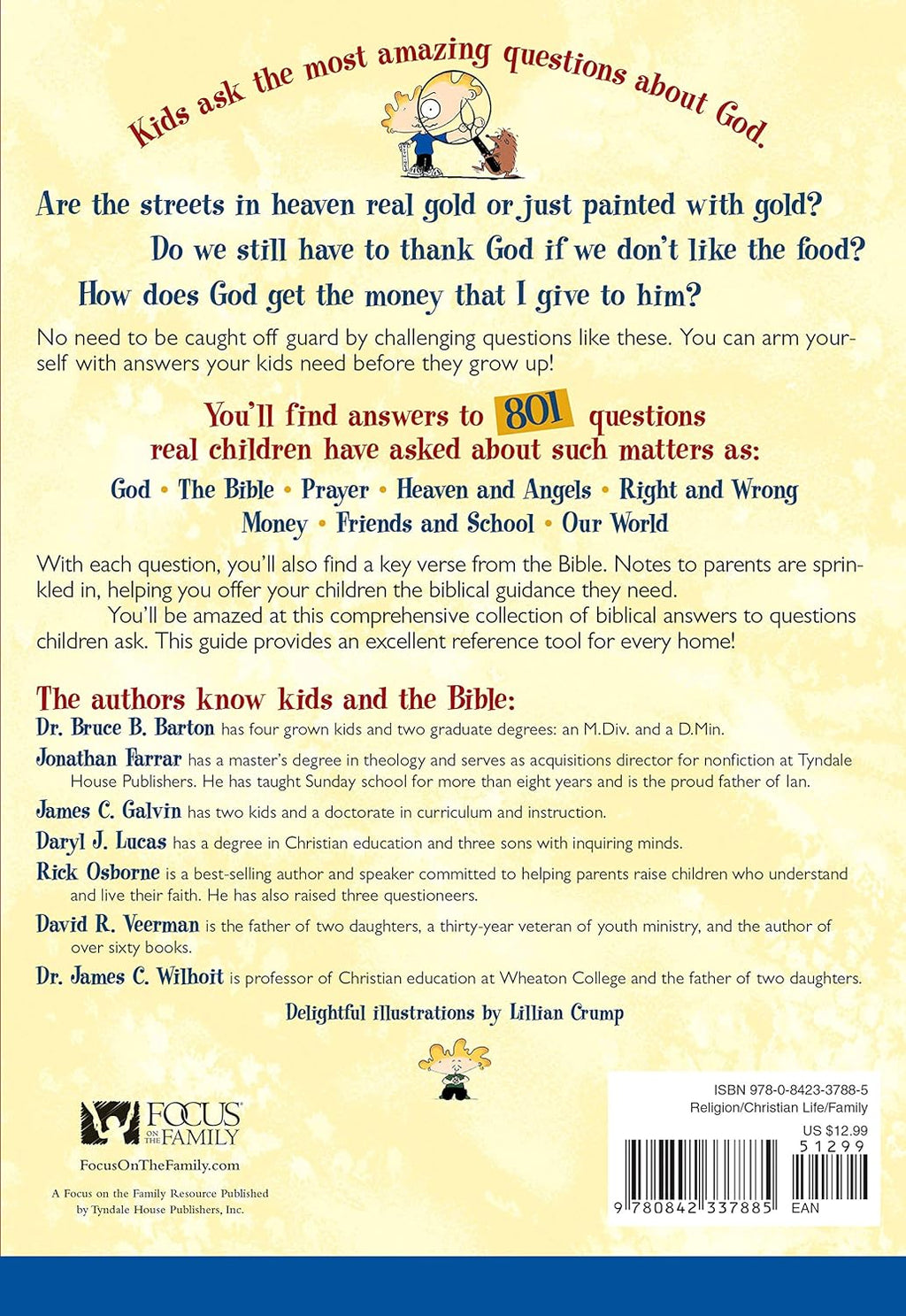 801 Questions Kids Ask About God: With Answers from the Bible (Heritage Builders) Paperback