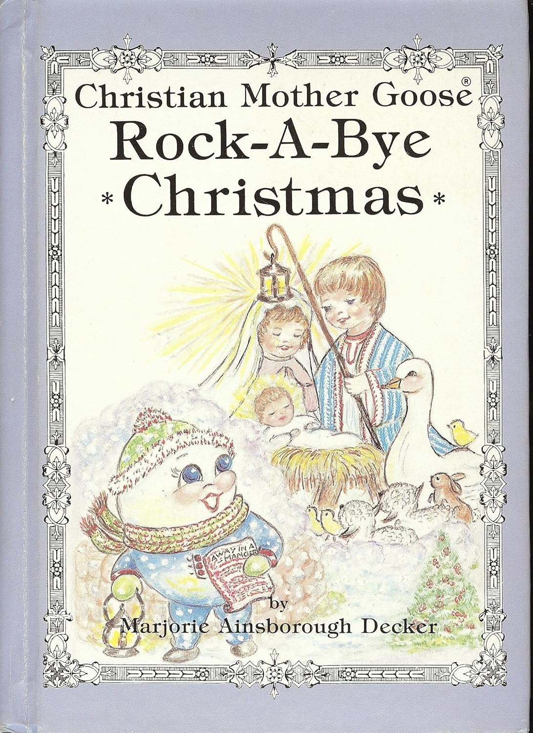 Rock-A-Bye Christmas: Selected Scripture from the Authorized King James Version (Christian Mother Goose)